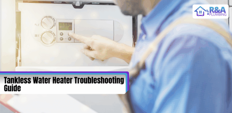 Tankless Water Heater Troubleshooting Guide